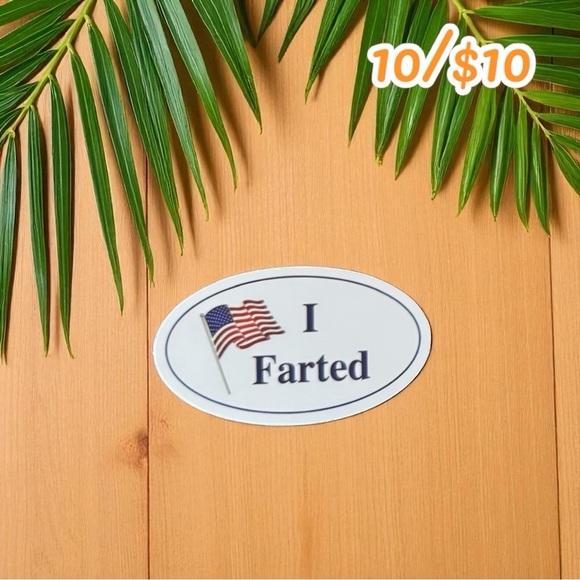 I Farted Vinyl Sticker – Funny Parody Oval Design - Picture 1 of 1